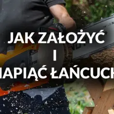 Jak napiąć łańcuch w pilarce Makita? Instrukcja krok po kroku