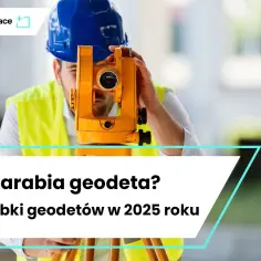 Zarabiaj jako geodeta w USA: ile naprawdę zarobisz?