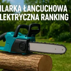 Pilarka Stihl: Jaka najlepsza? Poradnik i ranking modeli 2025